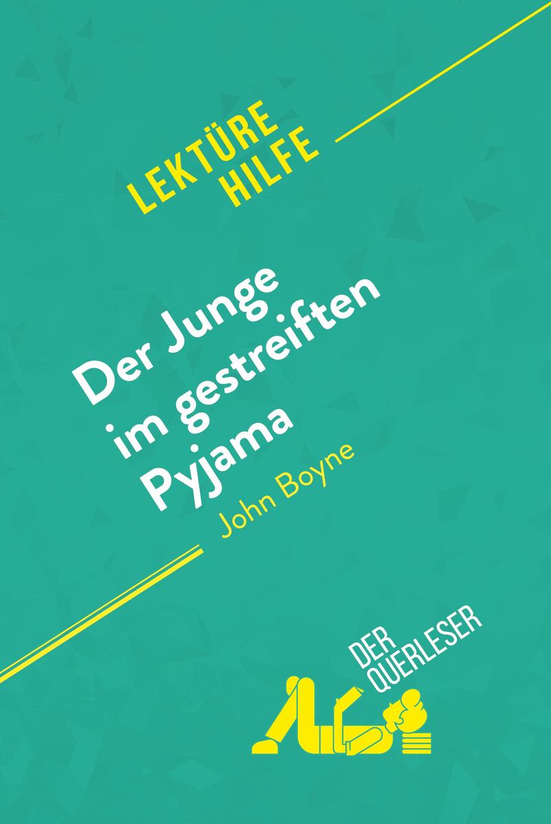 'Der Junge im gestreiften Pyjama von John Boyne (Lektürehilfe)' von