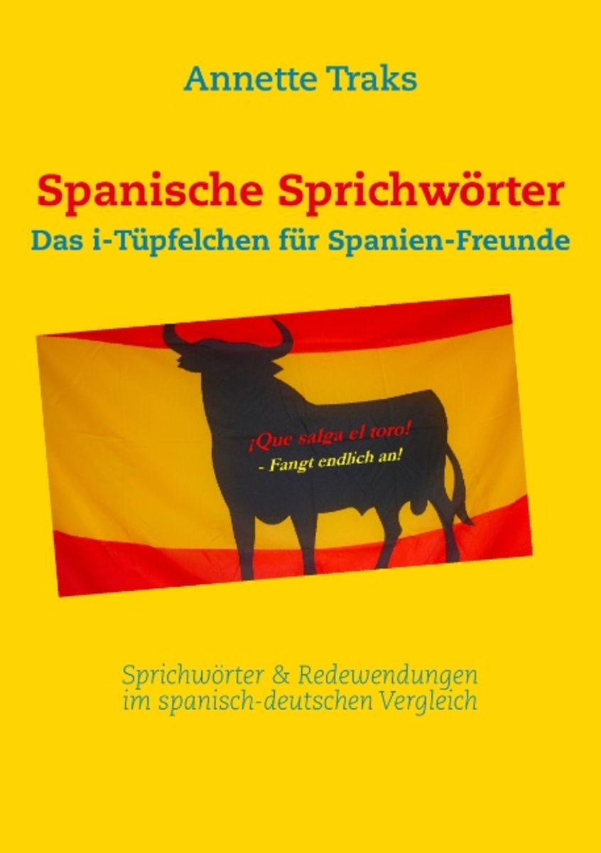 Spanische Sprichwörter von Traks. Bücher Orell Füssli