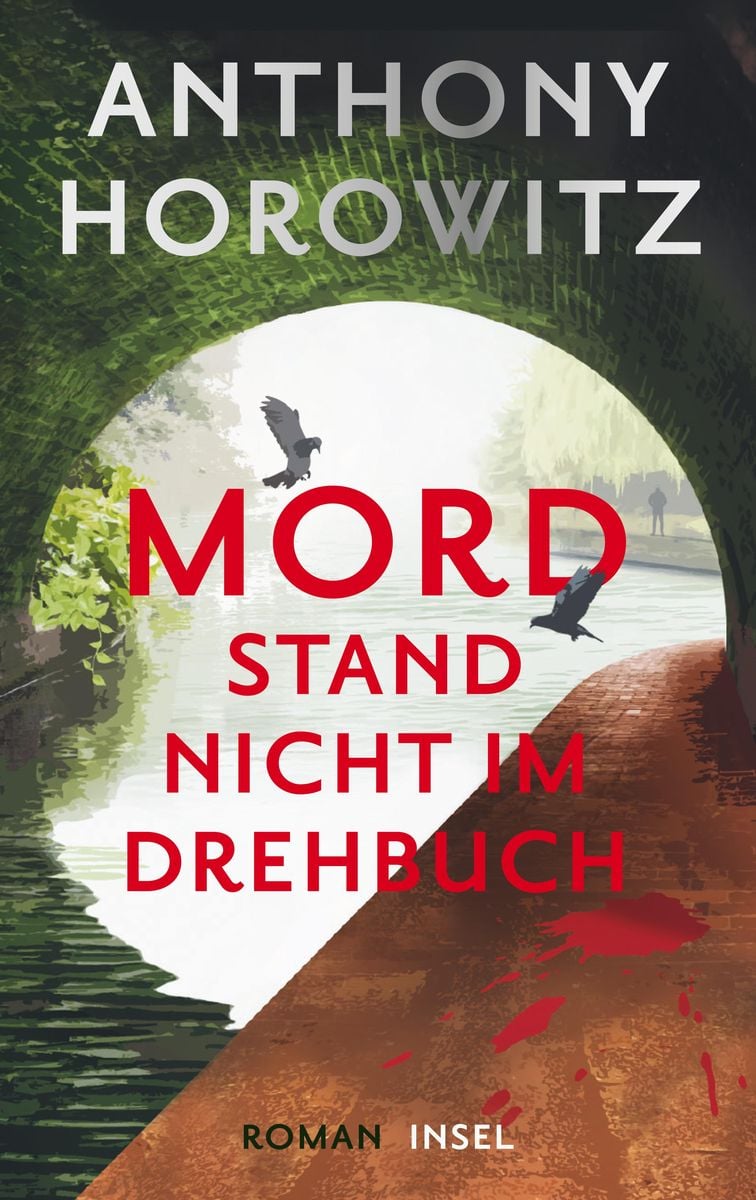 'Mord Stand Nicht Im Drehbuch' Von 'Anthony Horowitz' - Buch - '978-3 ...