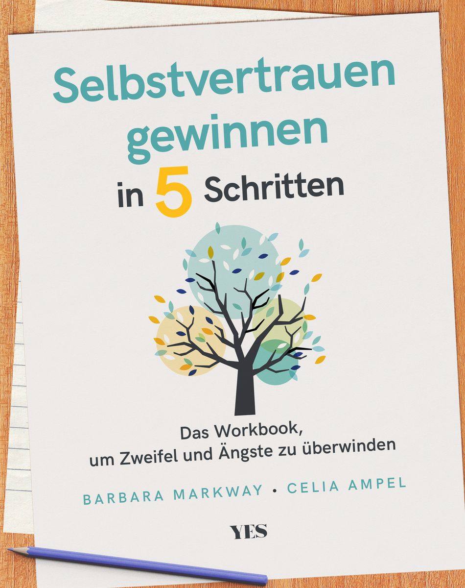 'Selbstvertrauen gewinnen in 5 Schritten' von 'Barbara Markway' - Buch ...