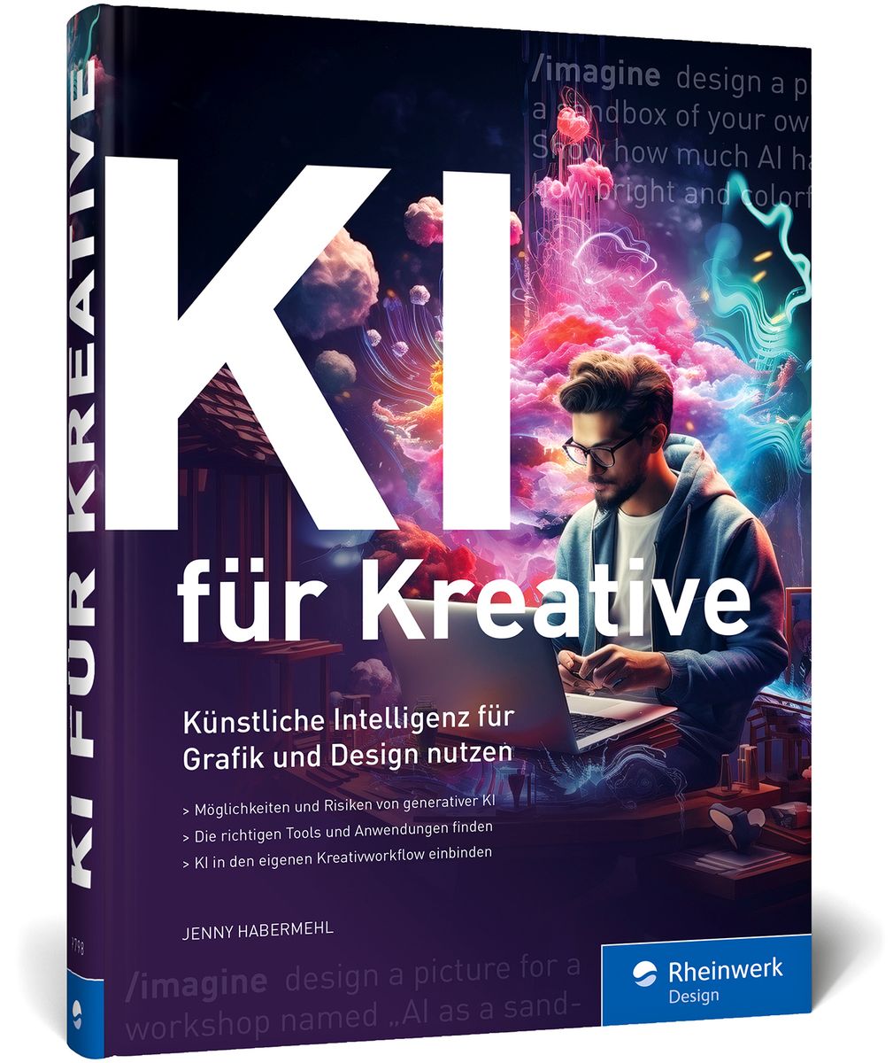 KI für Kreative von Jenny Habermehl - Buch - 978-3-8362-9798-1