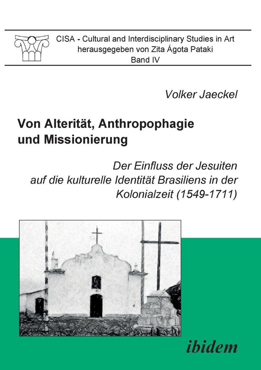 'Jaeckel, V Von Alterität, Anthropophagie und Missionierung.' von