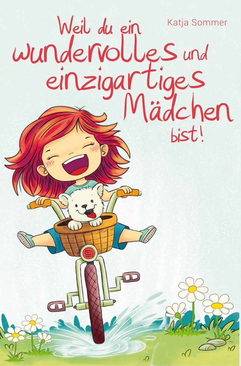 'Weil Du Ein Wundervolles Und Einzigartiges Mädchen Bist!' Von 'Katja ...