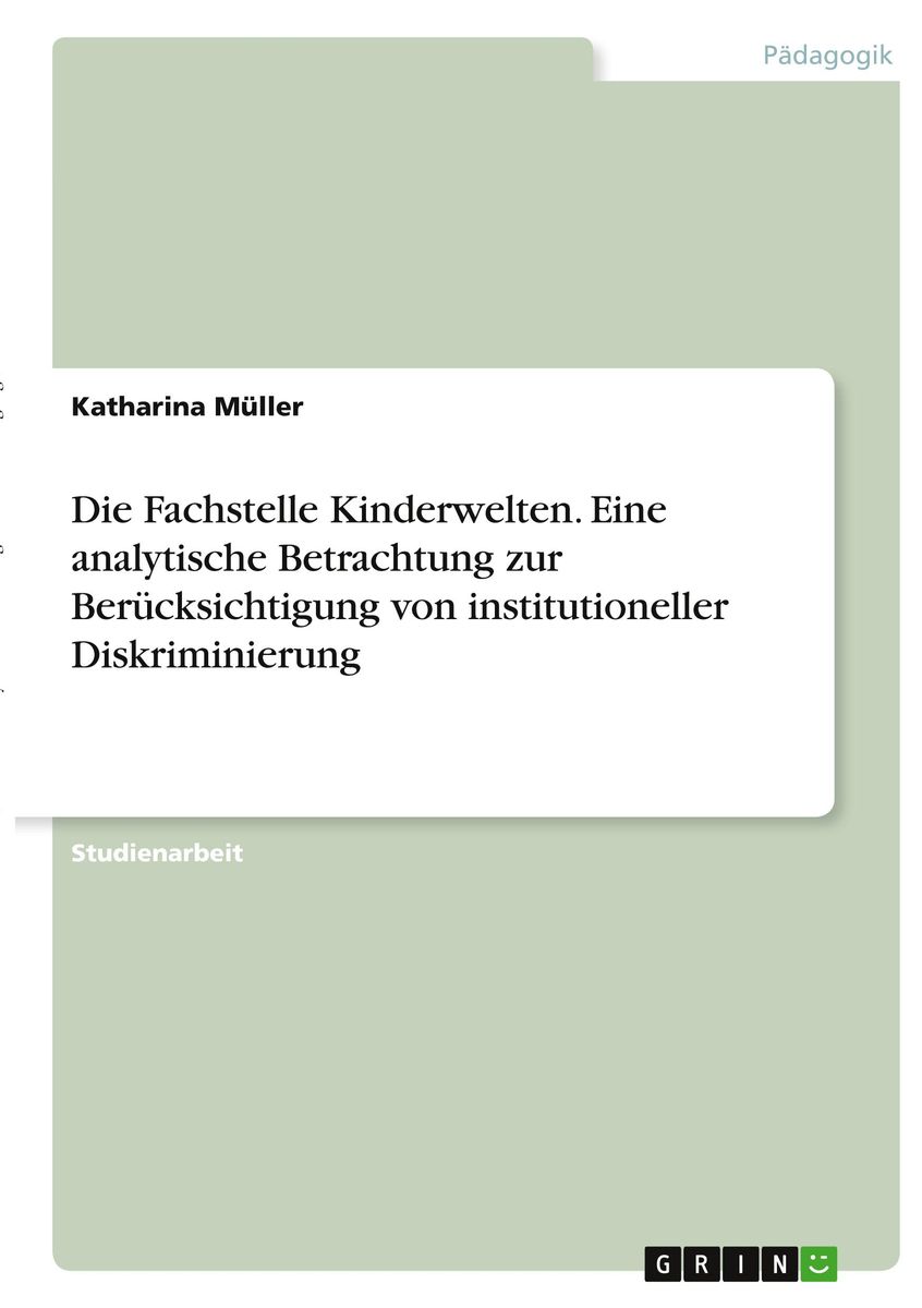 Die Fachstelle Kinderwelten Eine Analytische Betrachtung Zur