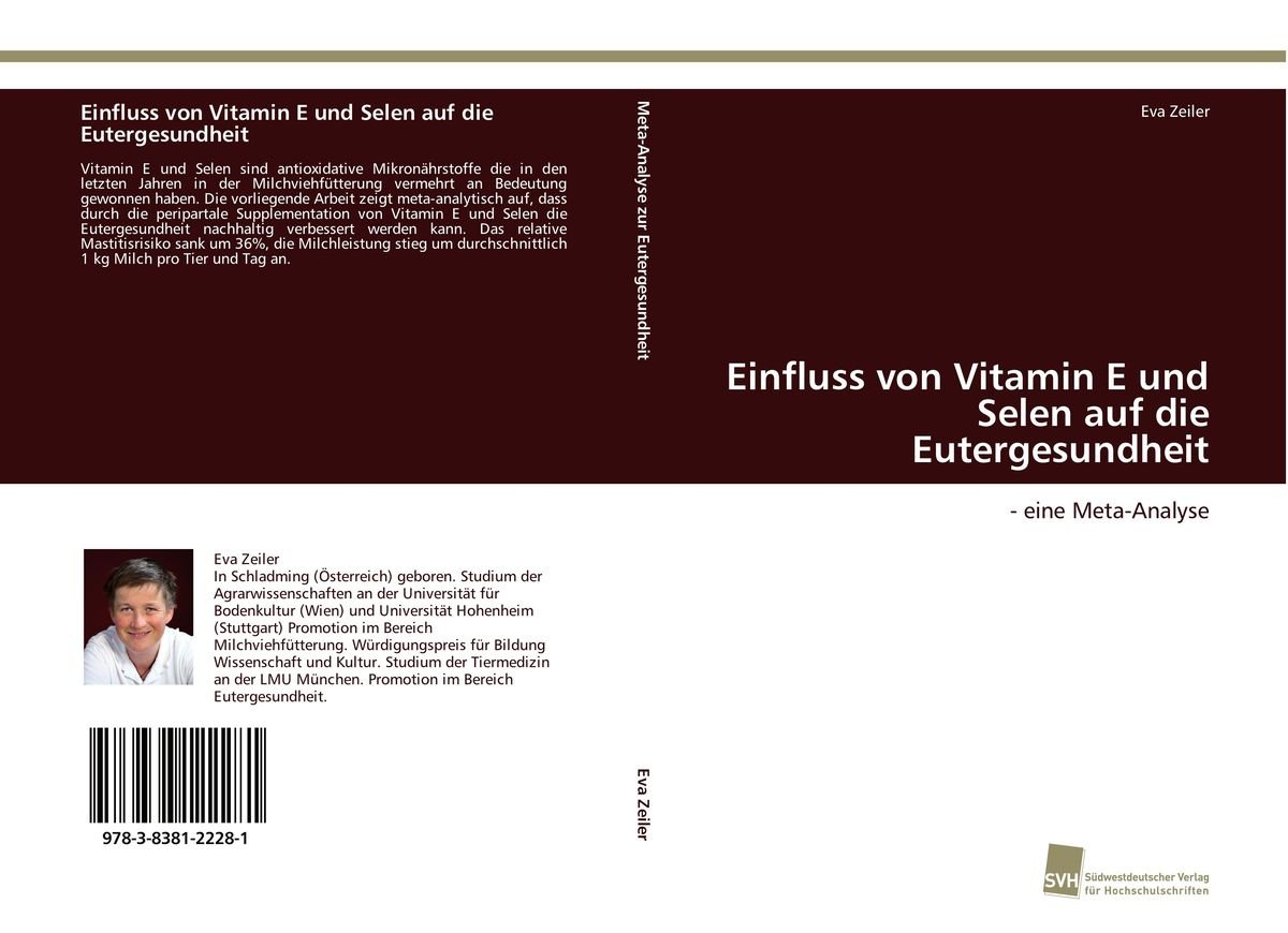 'Einfluss von Vitamin E und Selen auf die Eutergesundheit' von 'Eva Zeiler' Buch '97838381
