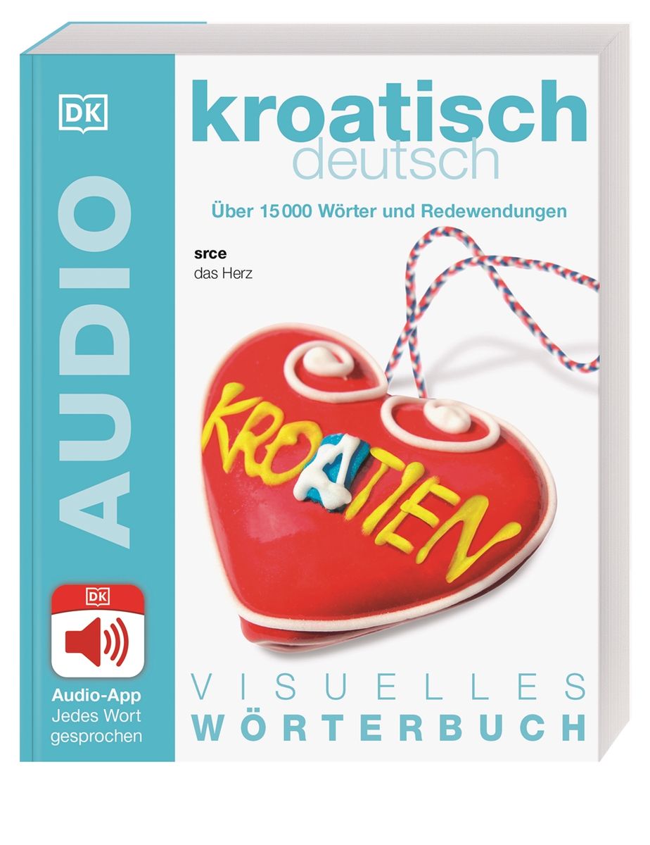 Visuelles Wörterbuch Kroatisch Deutsch - Buch - 978-3-8310-2973-0 | Thalia