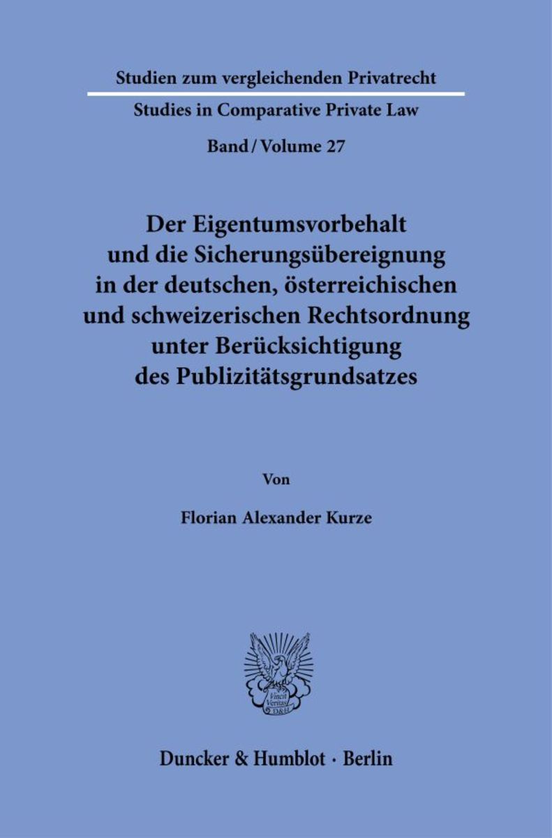 "Der Eigentumsvorbehalt und die Sicherungsübereignung in der deutschen