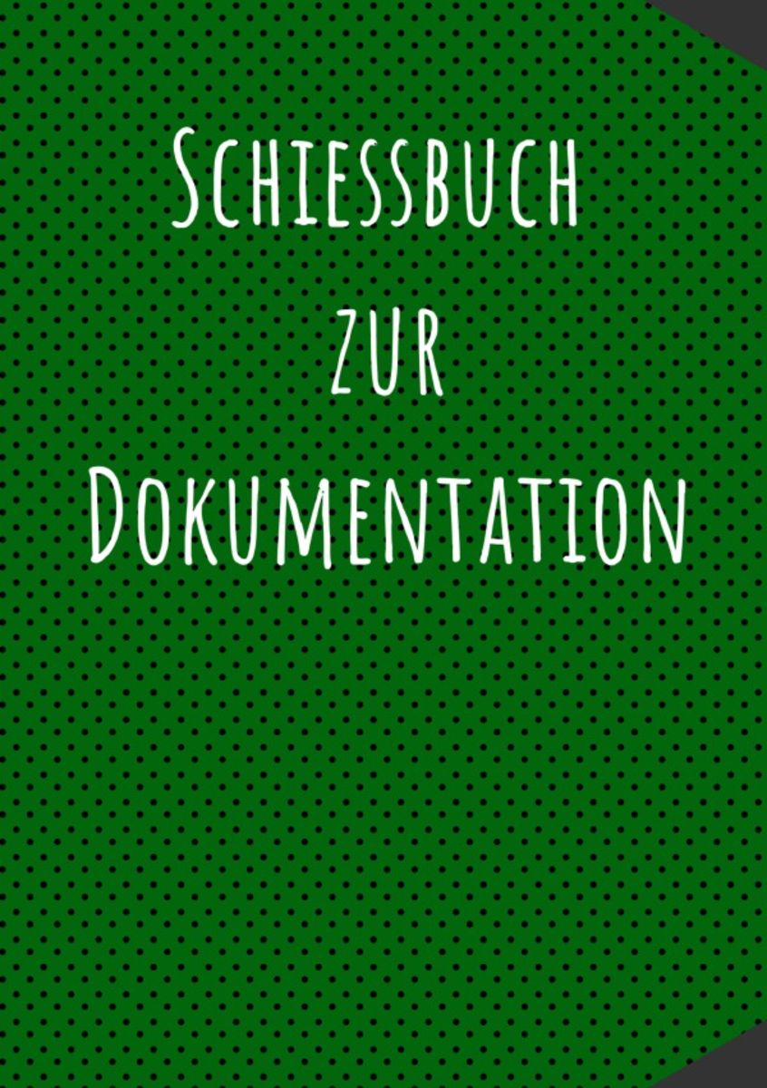 Schiessbuch Nachweis Dokumentation 3x Schießbuch Für Sportschützen - DIN A6, 32 Seiten, 120 Einträge Strategie Buch