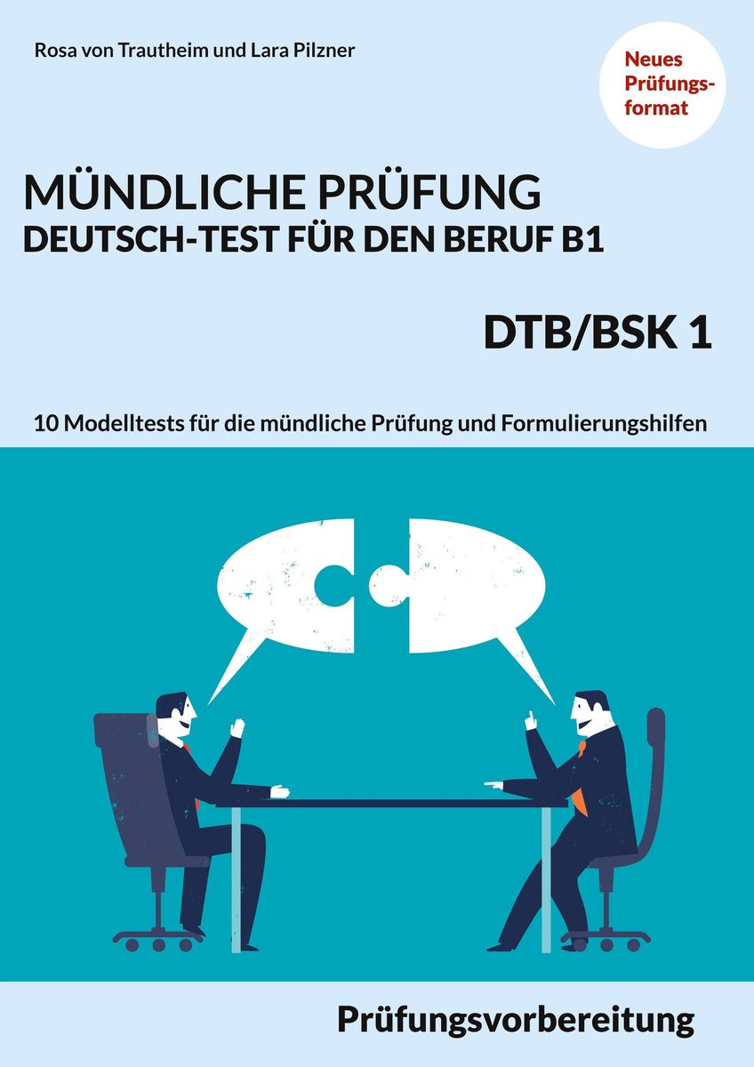 Berufssprachkurs B1 In Der Nähe 'Mündliche Prüfung Deutsch-Test für den Beruf B1- DTB/BSK B1