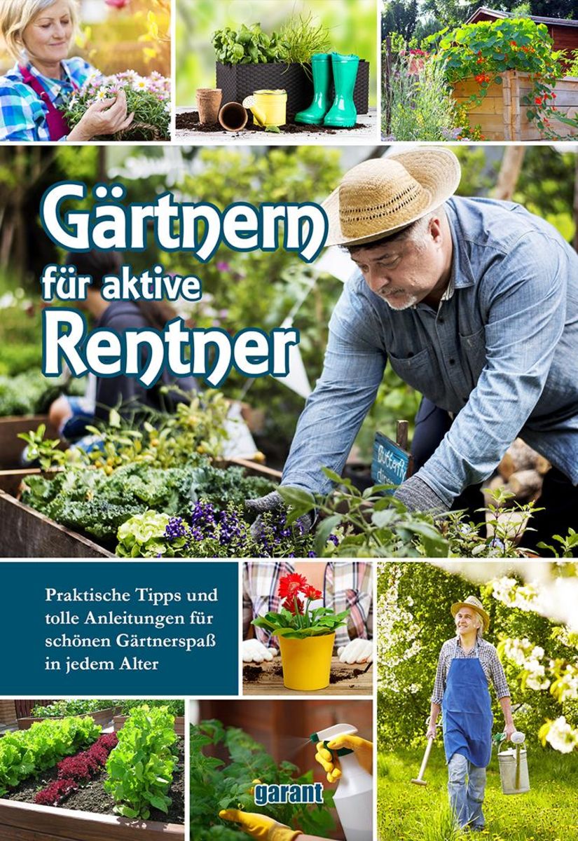 'Gärtnern für aktive Rentner' von '' Buch '9783735918963'