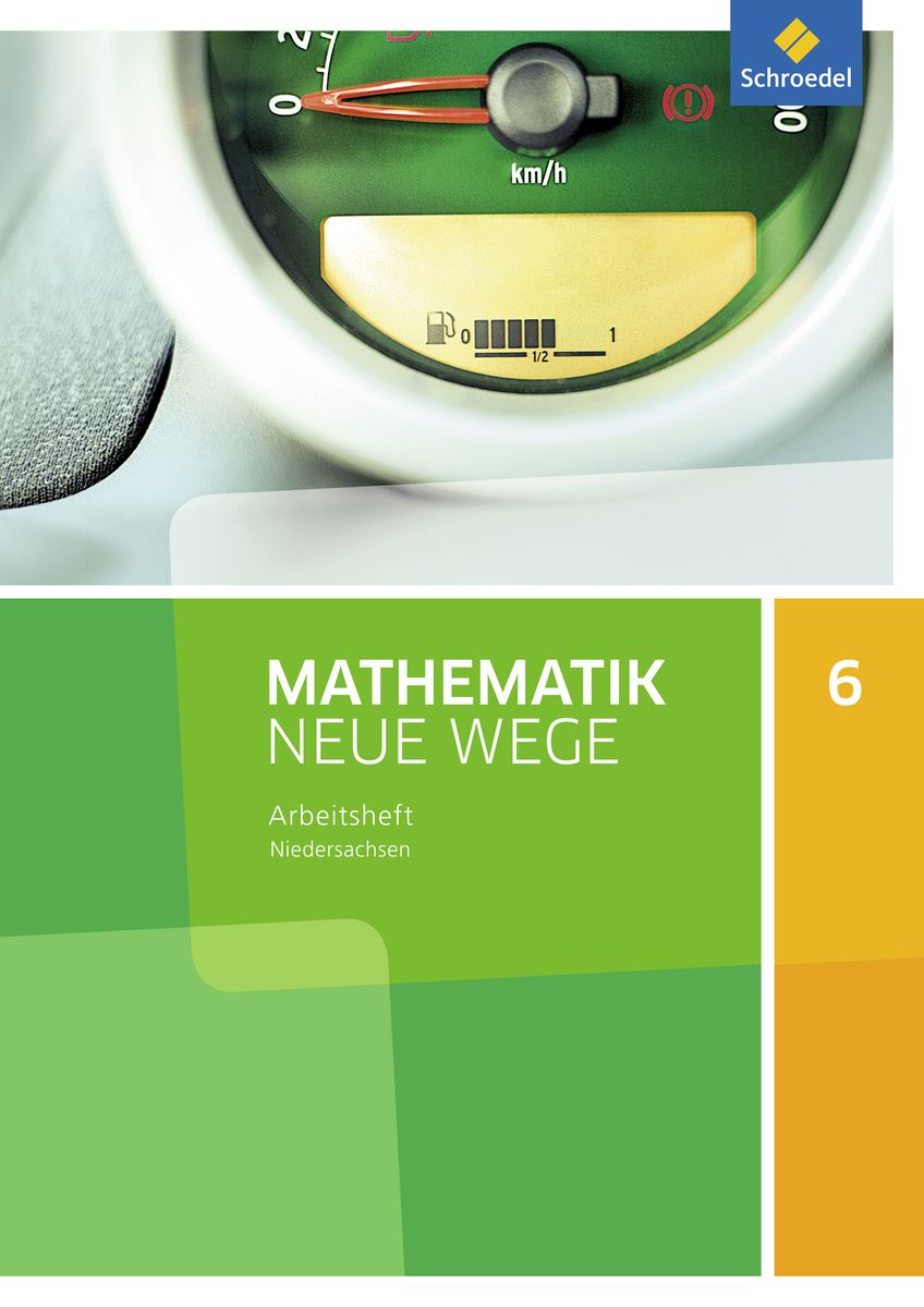 Mathematik Neue Wege SI 6. Arbeitsheft. G9. Niedersachsen - Mathematik ...