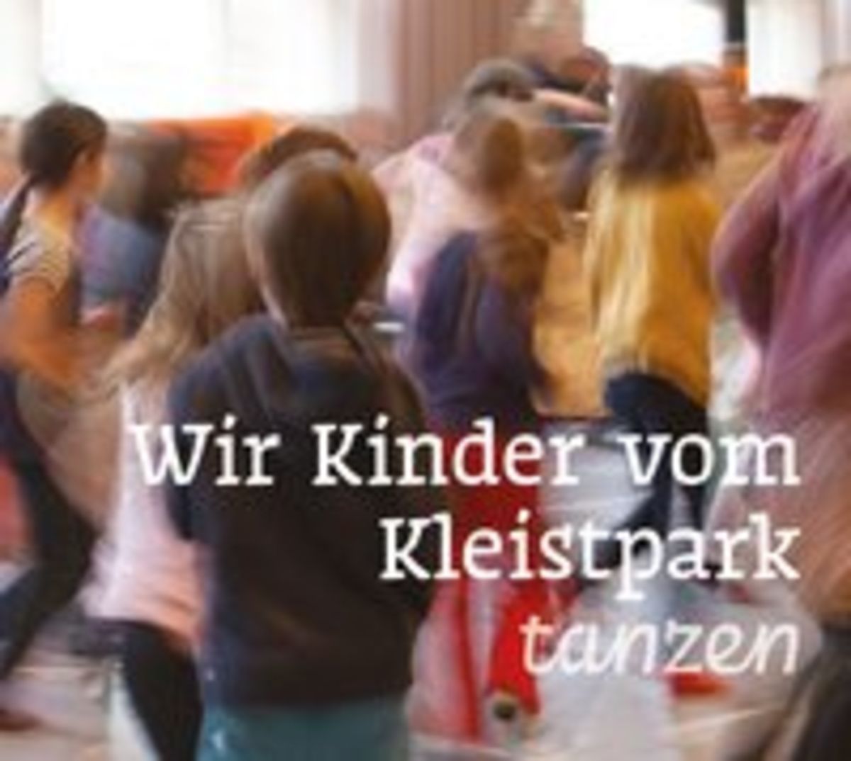 'Wir Kinder vom Kleistpark tanzen' von 'Elena Marx' Hörbuch