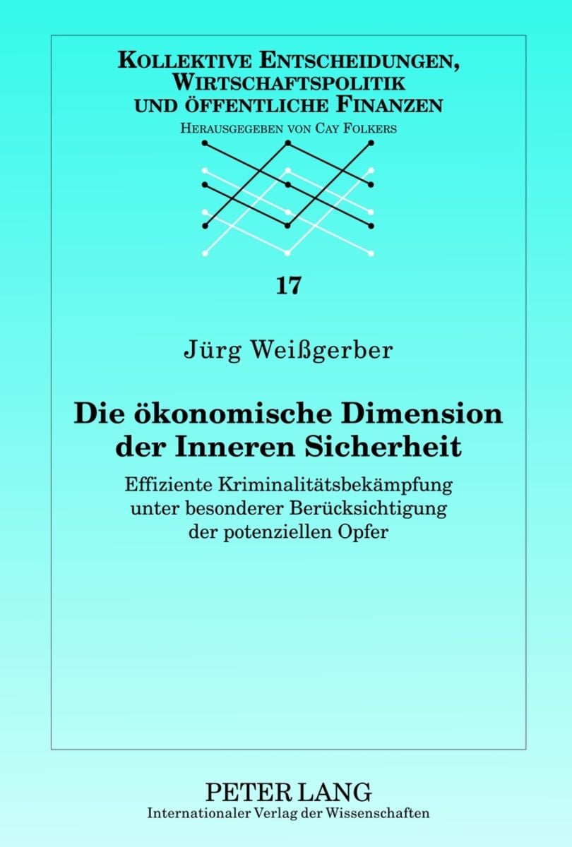 'Die ökonomische Dimension der Inneren Sicherheit' von 'Jürg ...
