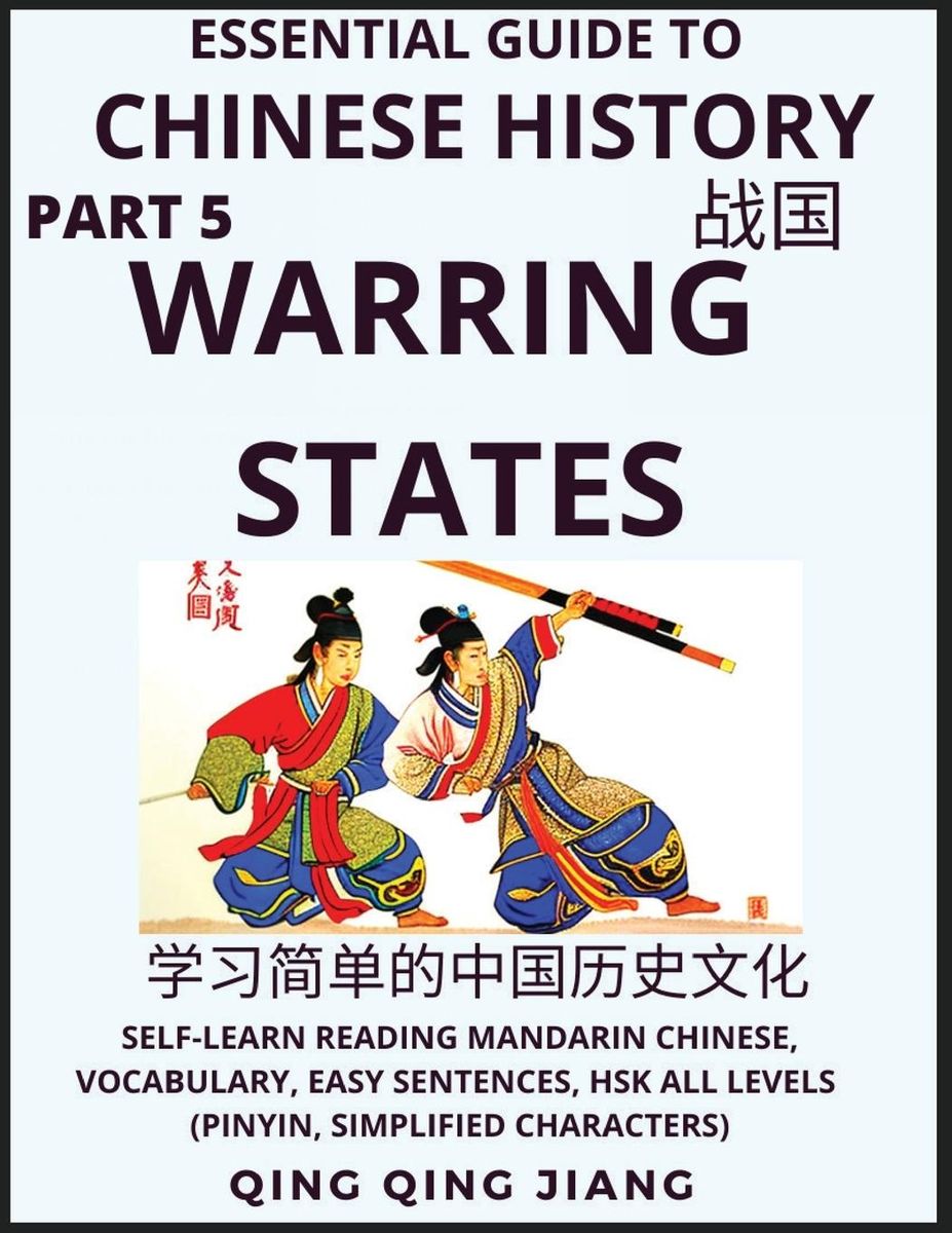 Essential Guide To Chinese History Part 5 Warring States Large Print Edition Self Learn 9033