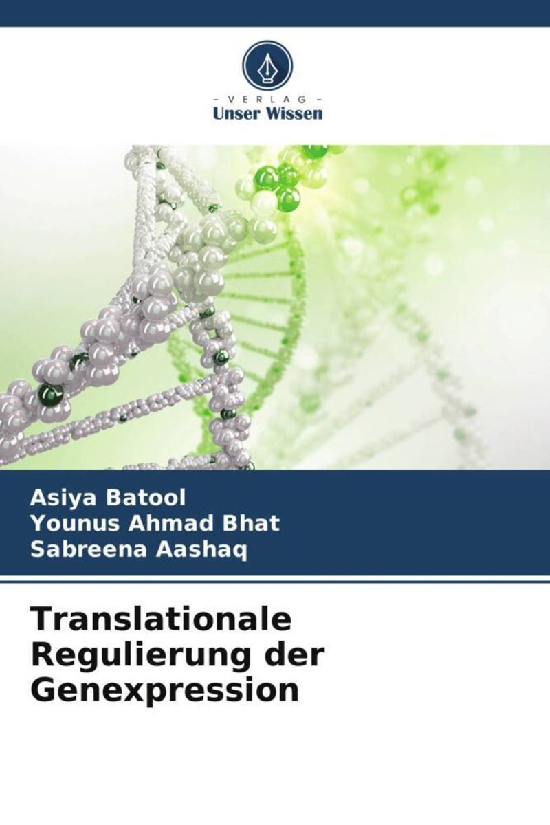 'Translationale Regulierung Der Genexpression' Von 'Asiya Batool ...