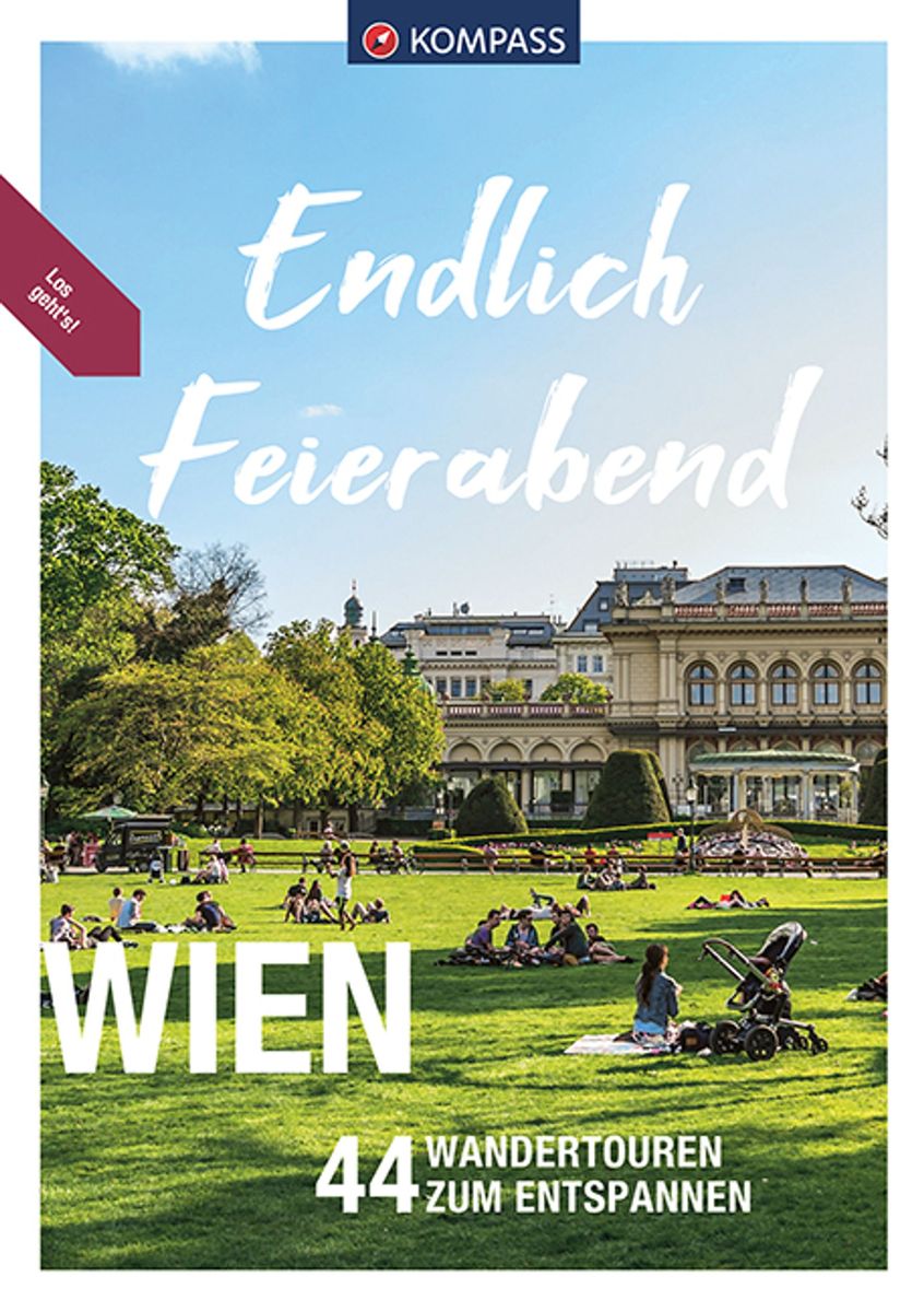 KOMPASS Endlich Feierabend Wien von Lisa Aigner Werner