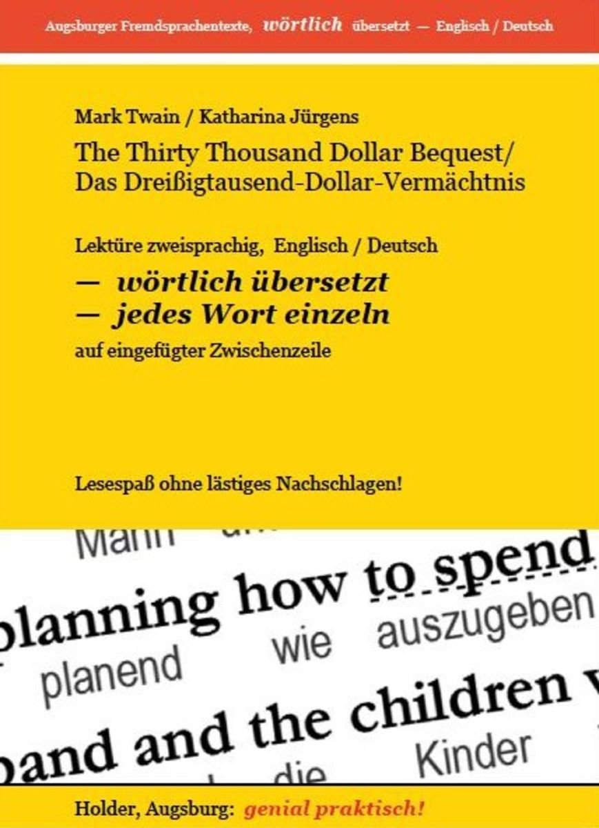 The Thirty Thousand Dollar Bequest  Das Dreißig-Tausend-Dollar-Vermächtnis  - Englisch Schulbuch - 978-3-943394-17-7