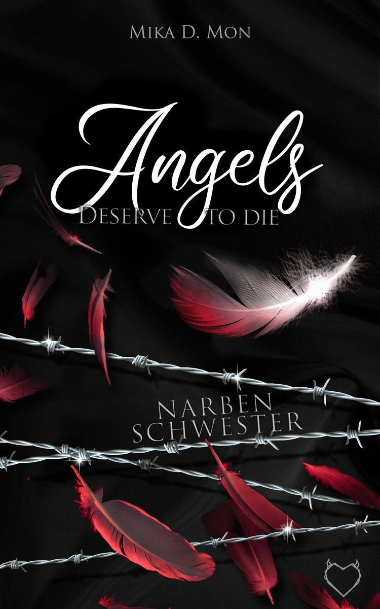 'Angels deserve to die' von 'Mika D. Mon' Buch '9783966985680'