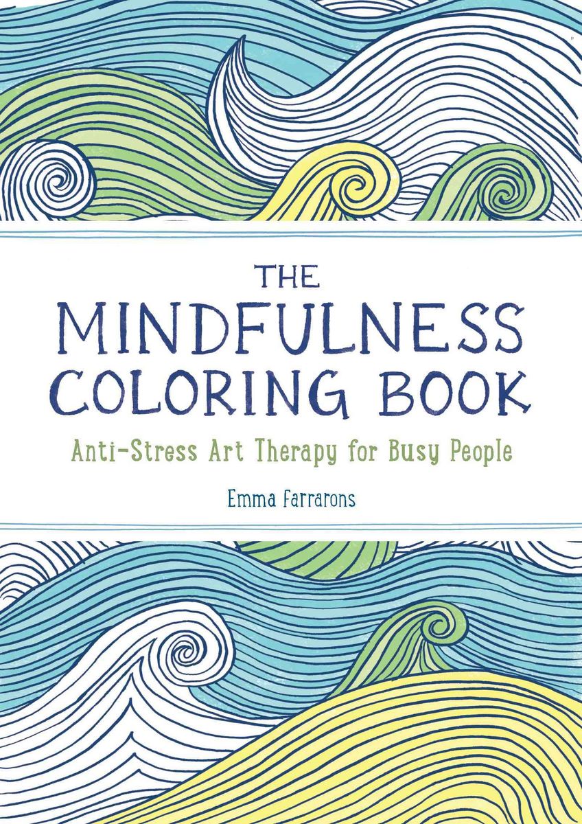 'The Mindfulness Coloring Book' von 'Emma Farrarons' 'Taschenbuch