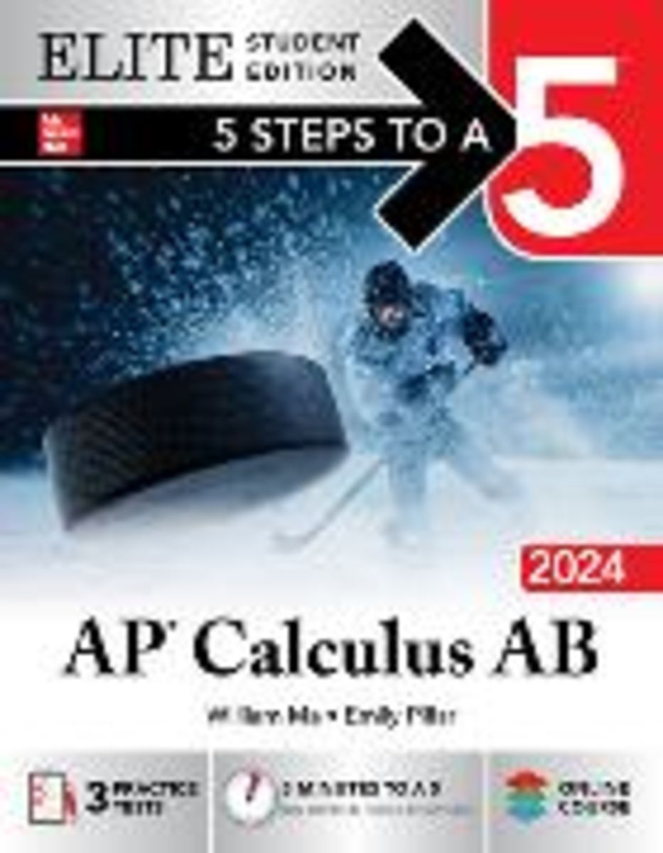 '5 Steps to a 5 AP Calculus AB 2024 Elite Student Edition' 'Englisch