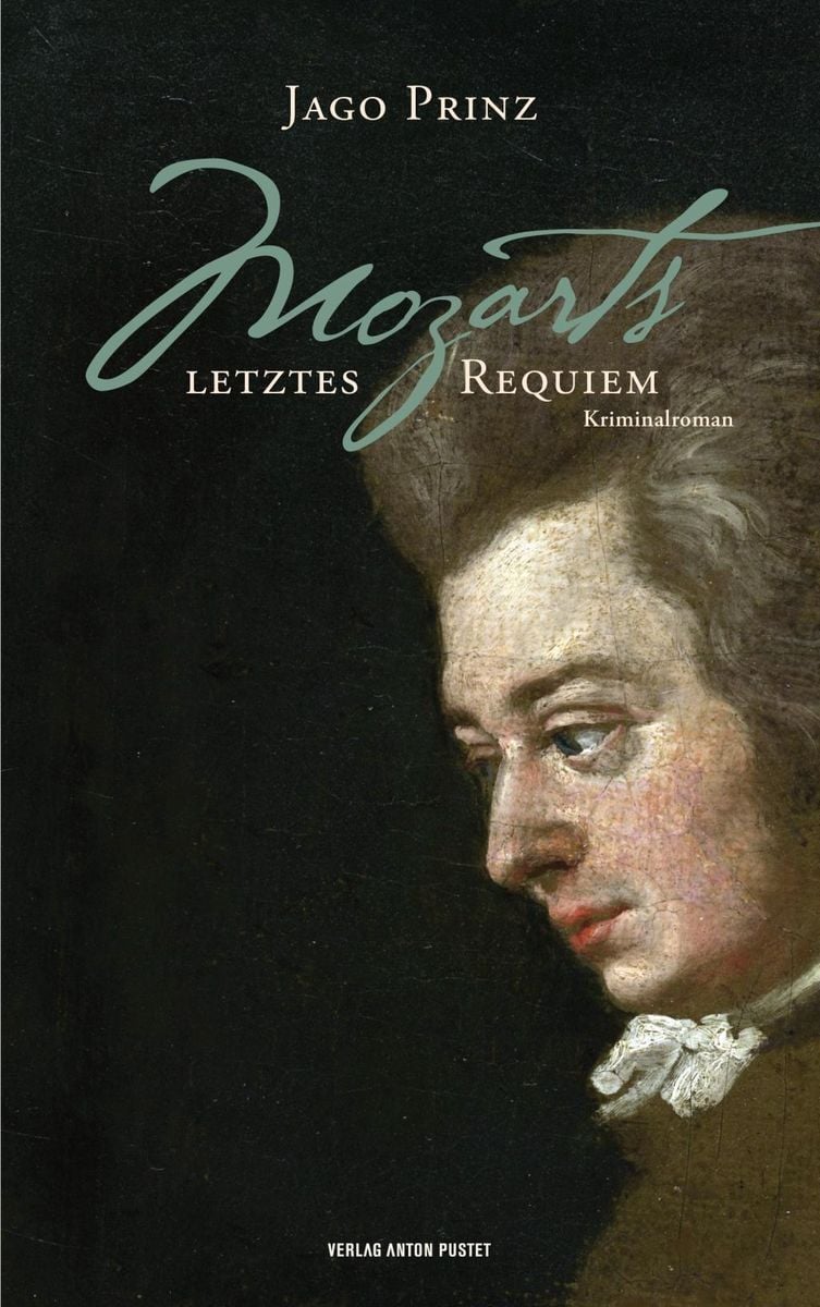 Mozarts Letztes Requiem Von Jago Prinz. Bücher | Orell Füssli