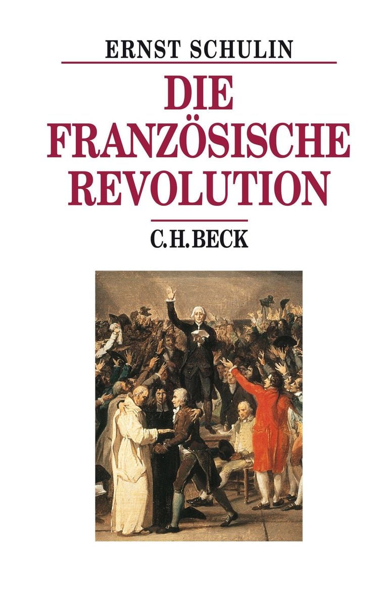 Die Französische Revolution von Ernst Schulin - Buch | Thalia