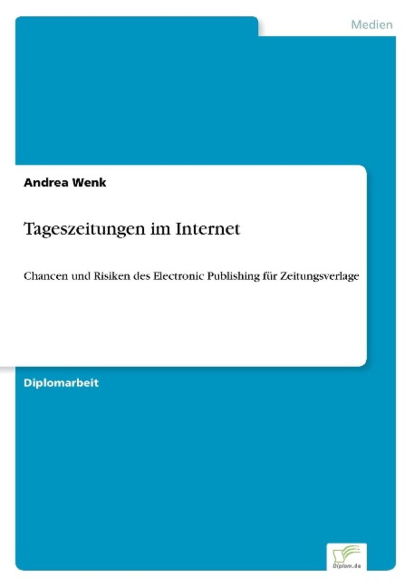 'Tageszeitungen im Internet' von 'Andrea Wenk' - Buch - '978-3-8386-4171-3'