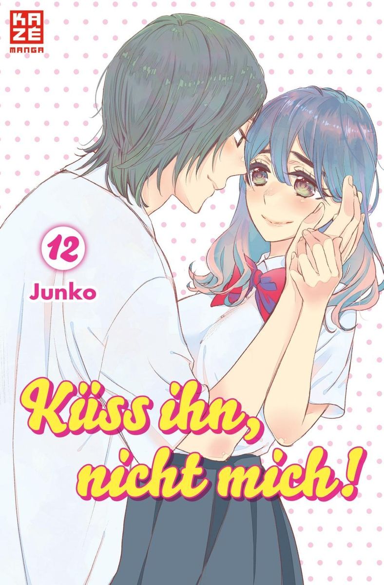 Küss Ihn Nicht Mich Mit Wem Kommt Kae Zusammen Küss ihn, nicht mich! 12 von Junko - Buch - 978-2-88921-907-0 | Thalia