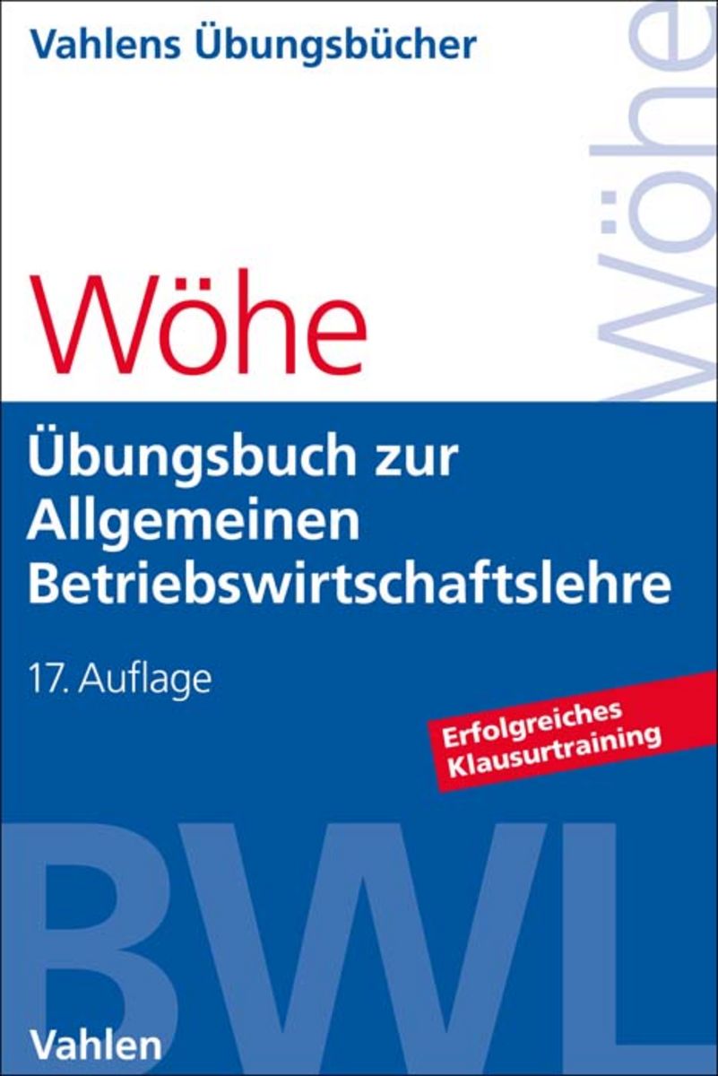 'Übungsbuch zur Einführung in die Allgemeine Betriebswirtschaftslehre