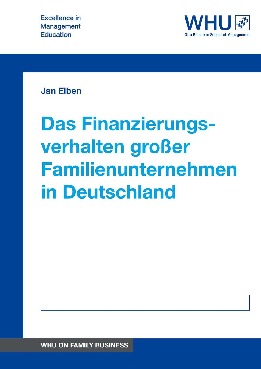 Das Finanzierungsverhalten groer Familienunternehmen in Deutschland"  online kaufen
