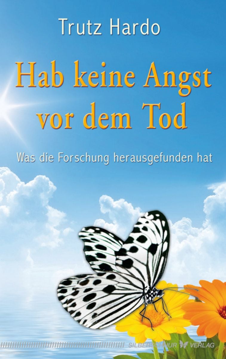 Hab Keine Angst Vor Dem Tod Von Trutz Hardo - Buch | Thalia