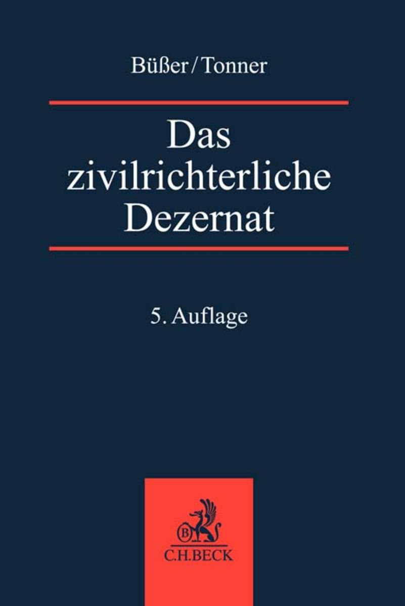 'Das Zivilrichterliche Dezernat' Von 'Janko Büsser' - Buch - '978-3-406 ...