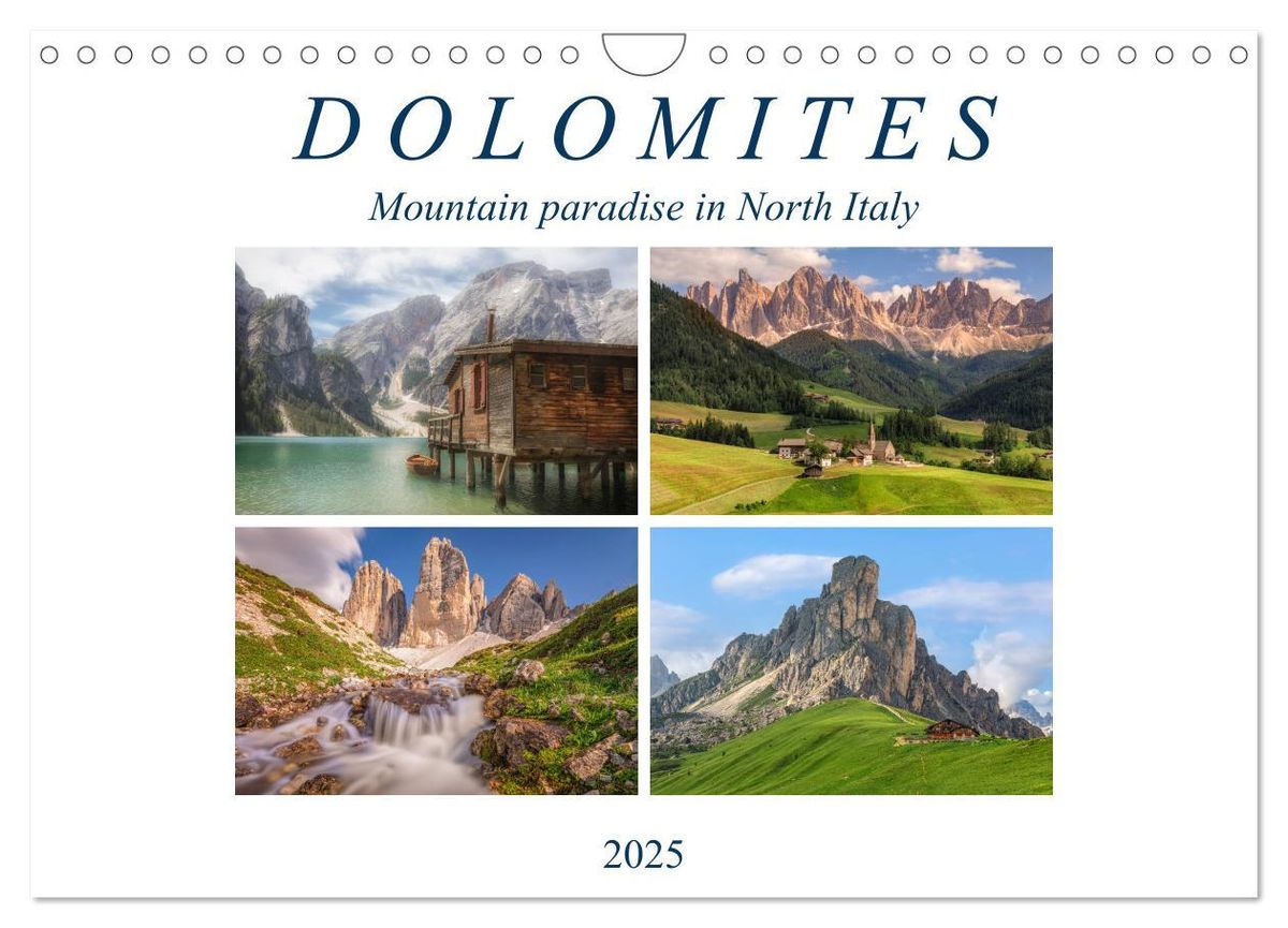 'Dolomites, mountain paradise in North Italy (Wall Calendar 2025 DIN A4