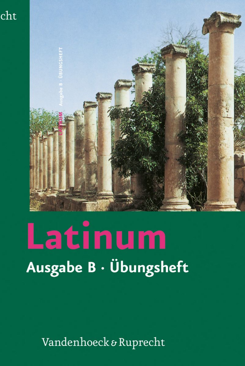 Latinum. Ausgabe B. Übungsheft mit Lösungen - Latein Schulbuch - 978-3