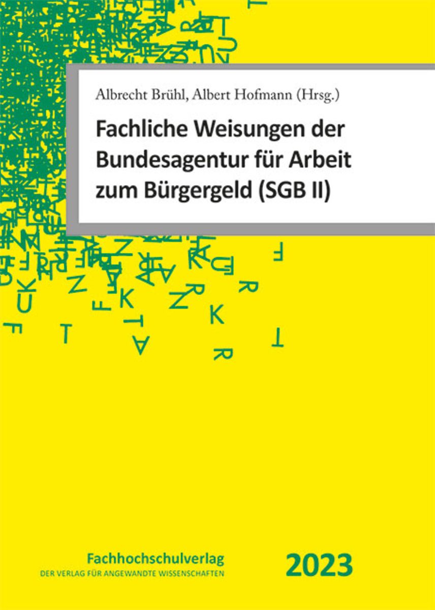 'Fachliche Weisungen Der Bundesagentur Für Arbeit Zum Bürgergeld (SGB ...