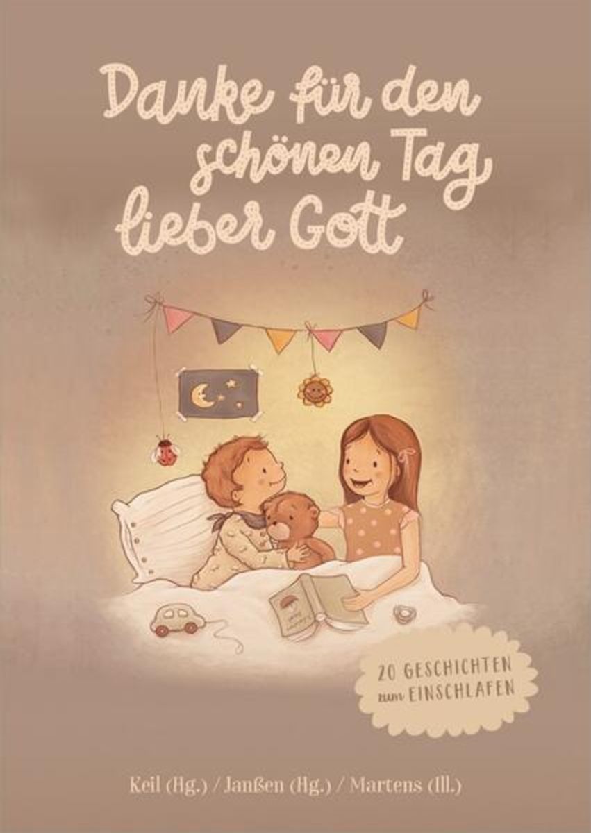 Danke für den schönen Tag, lieber Gott von  - Buch - 978-3-95734-617-9