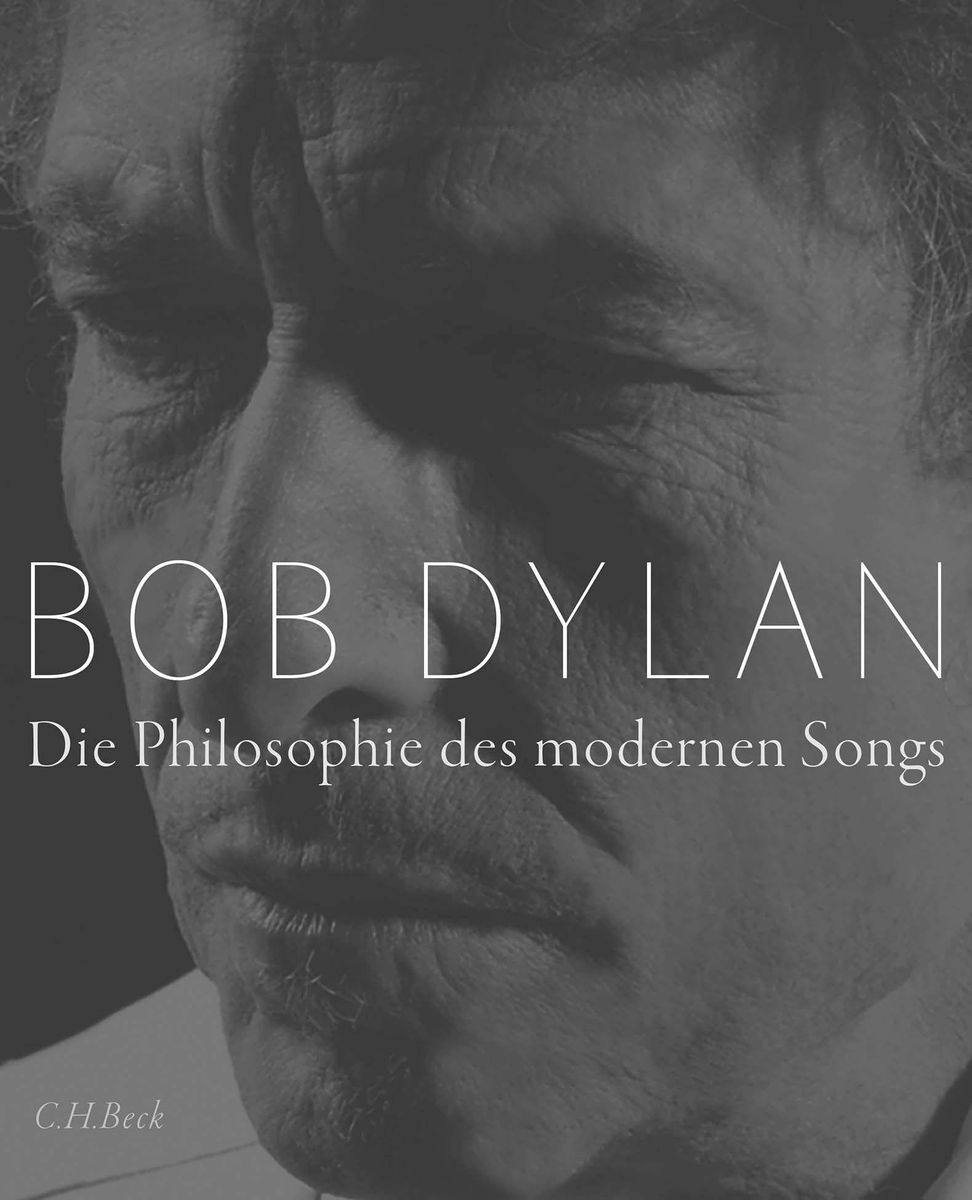 'Die Philosophie Des Modernen Songs' Von 'Bob Dylan' - Buch - '978-3 ...