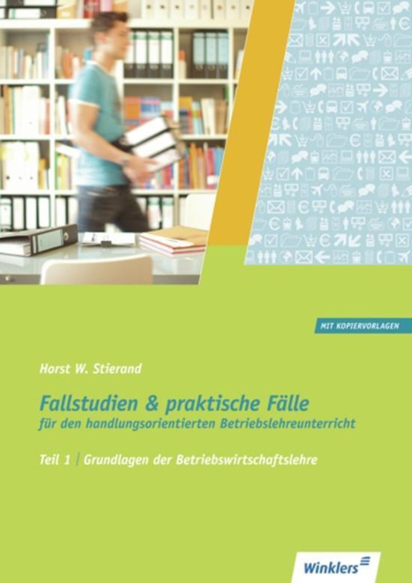 Fallstudien Und Praktische Fälle Für Den Handlungsorientierten ...