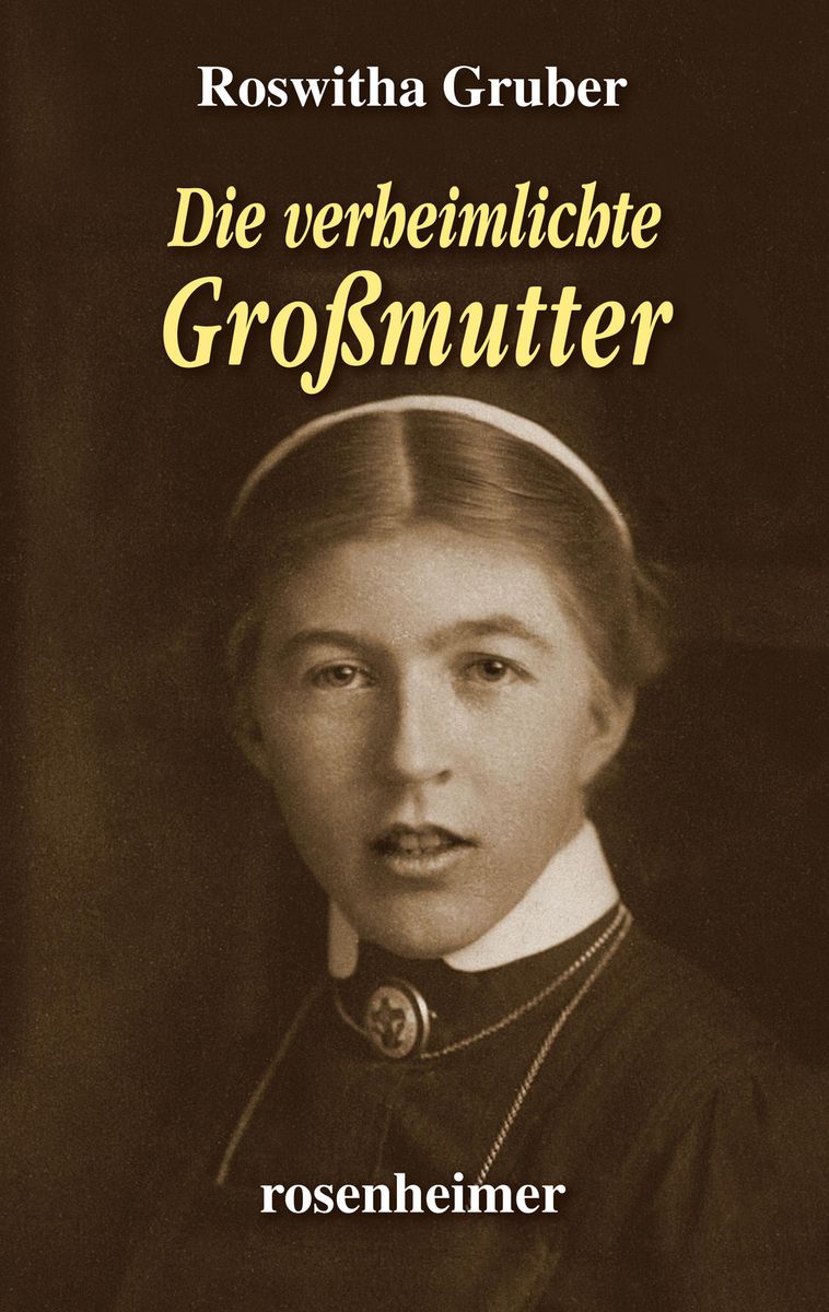 &amp;#39;Die verheimlichte Großmutter&amp;#39; von &amp;#39;Roswitha Gruber&amp;#39; - eBook