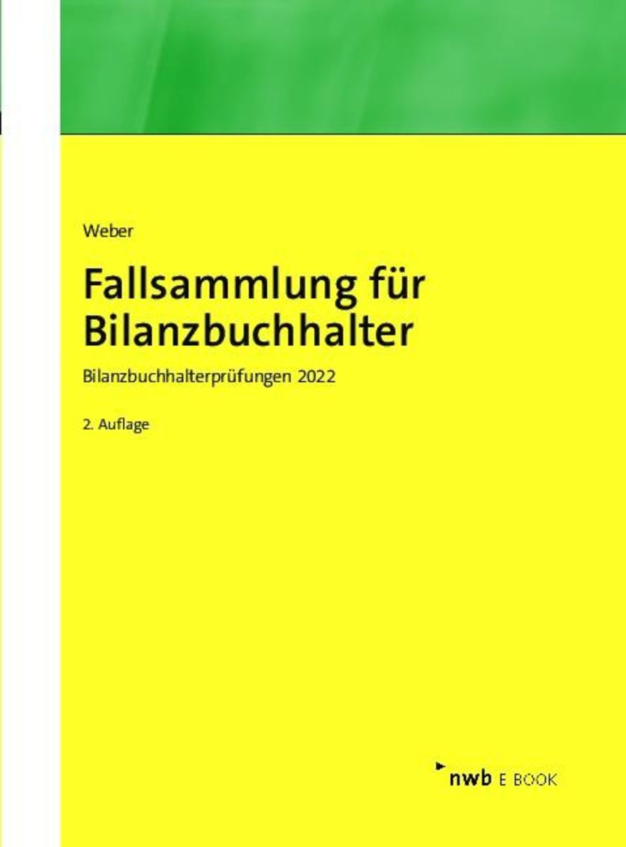 'Fallsammlung Für Bilanzbuchhalter' Von 'Martin Weber' - EBook