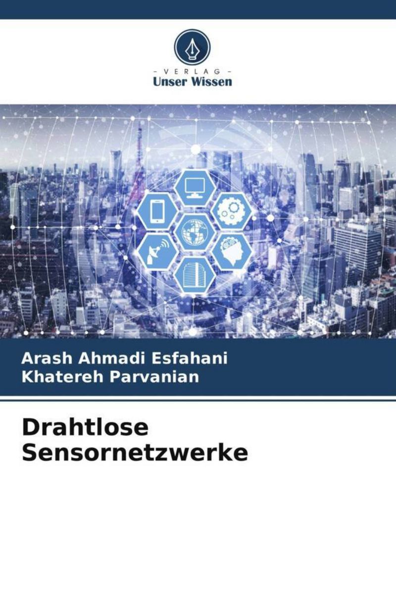  Drahtlose Sensornetzwerke Von Arash Ahmadi Esfahani Buch 978 