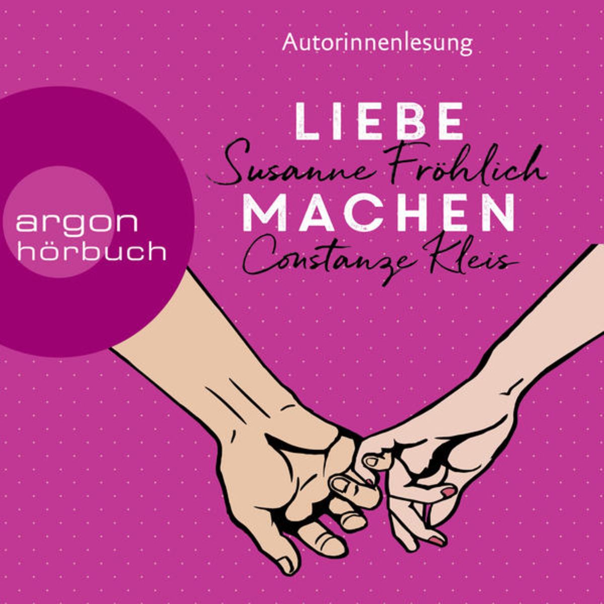 Liebe Machen Von Susanne Fröhlich Hörbuch Download 9594