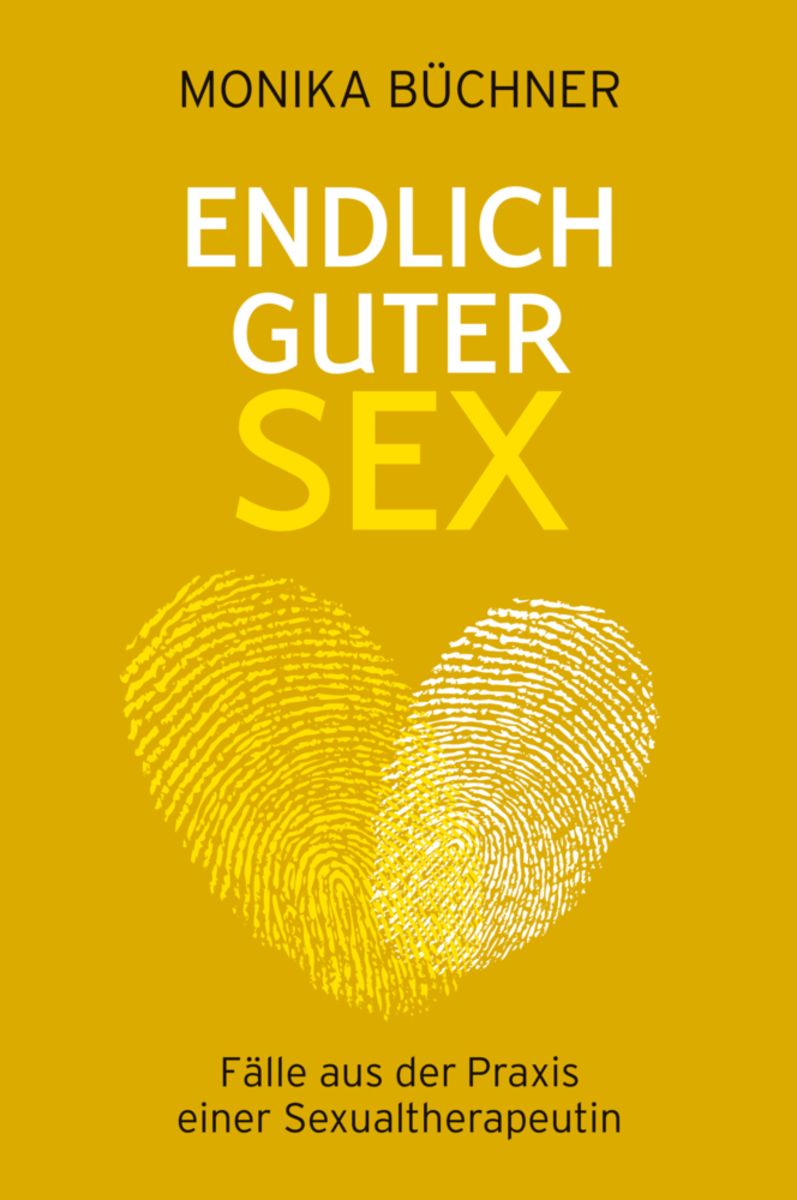 Endlich guter Sex von Monika Büchner - Buch Foto