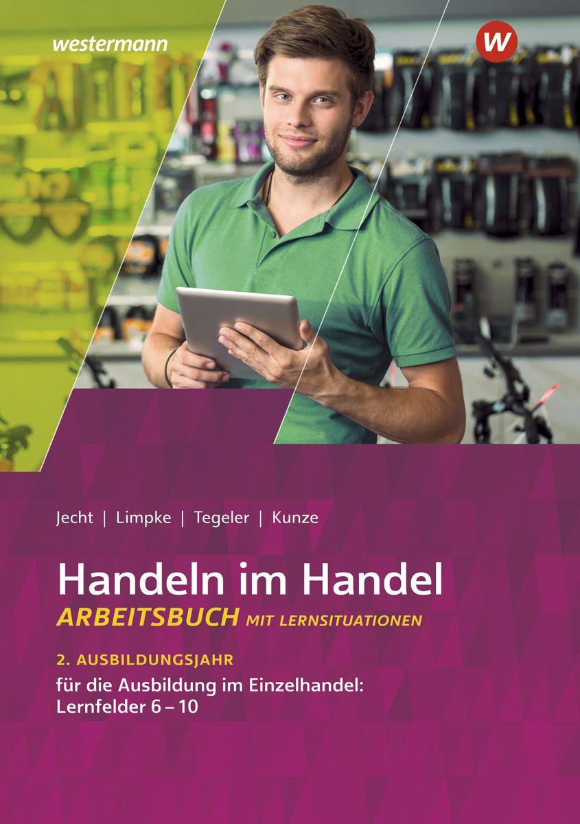 'Handeln Im Handel. 2. Ausbildungsjahr Im Einzelhandel. Arbeitsbuch ...