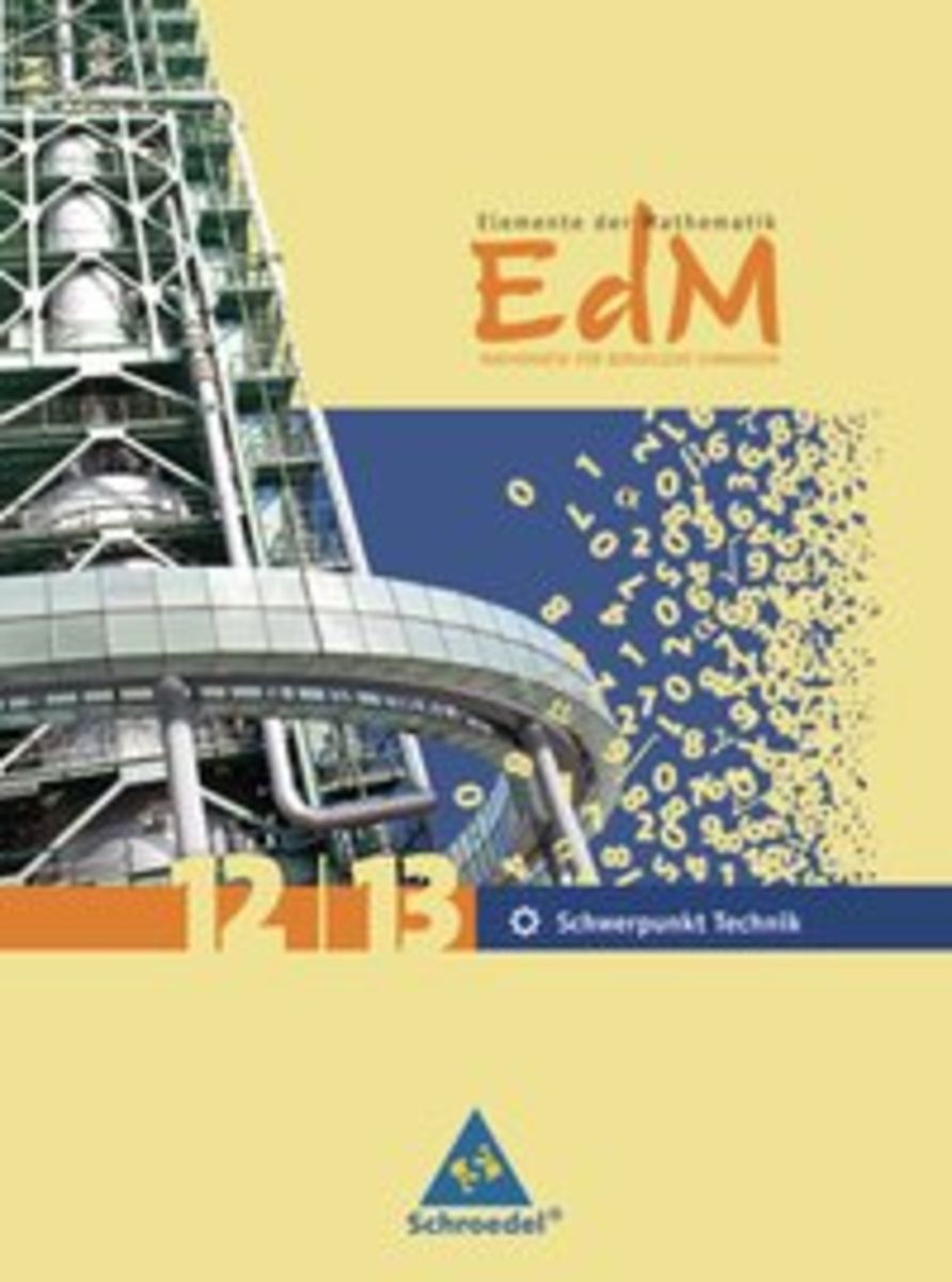 'Elemente der Mathematik 12/13. Gesamtband. Für berufliche Gymnasien ...