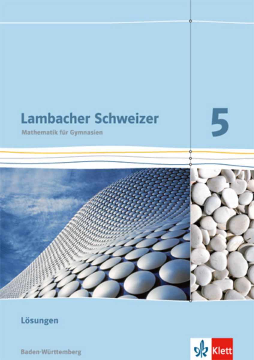 'Lambacher Schweizer. 5. Schuljahr. Lösungen für das Schülerbuch