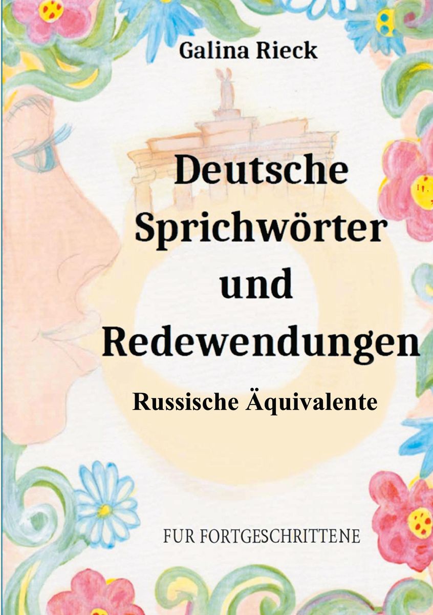 Deutsche Sprichwörter und Redewendungen Russisch Schulbuch 9783
