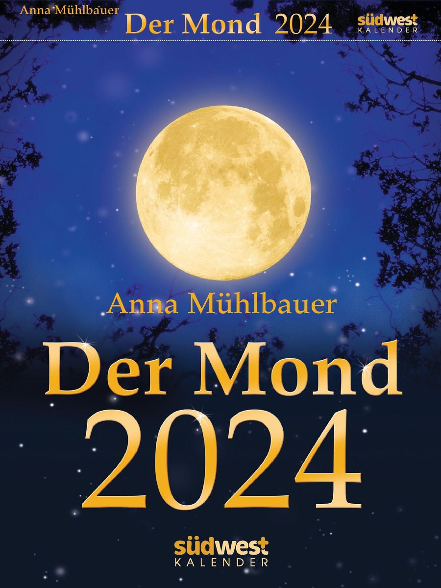 Der Mond 2024 Tagesabreißkalender von Anna Mühlbauer. Kalender