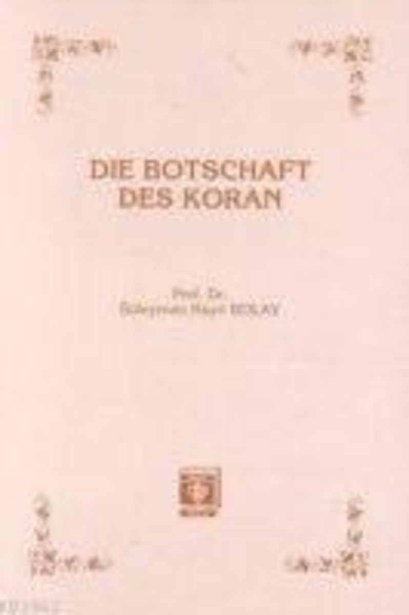 Die Botschaft des Koran Kuran Davet Ediyor - Almanca von Süleyman Hayri ...