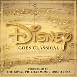Disney Goes Classical von The Royal Philharmonic Orchestra